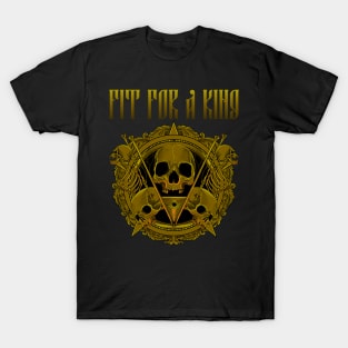 FIT FOR A KING BAND T-Shirt